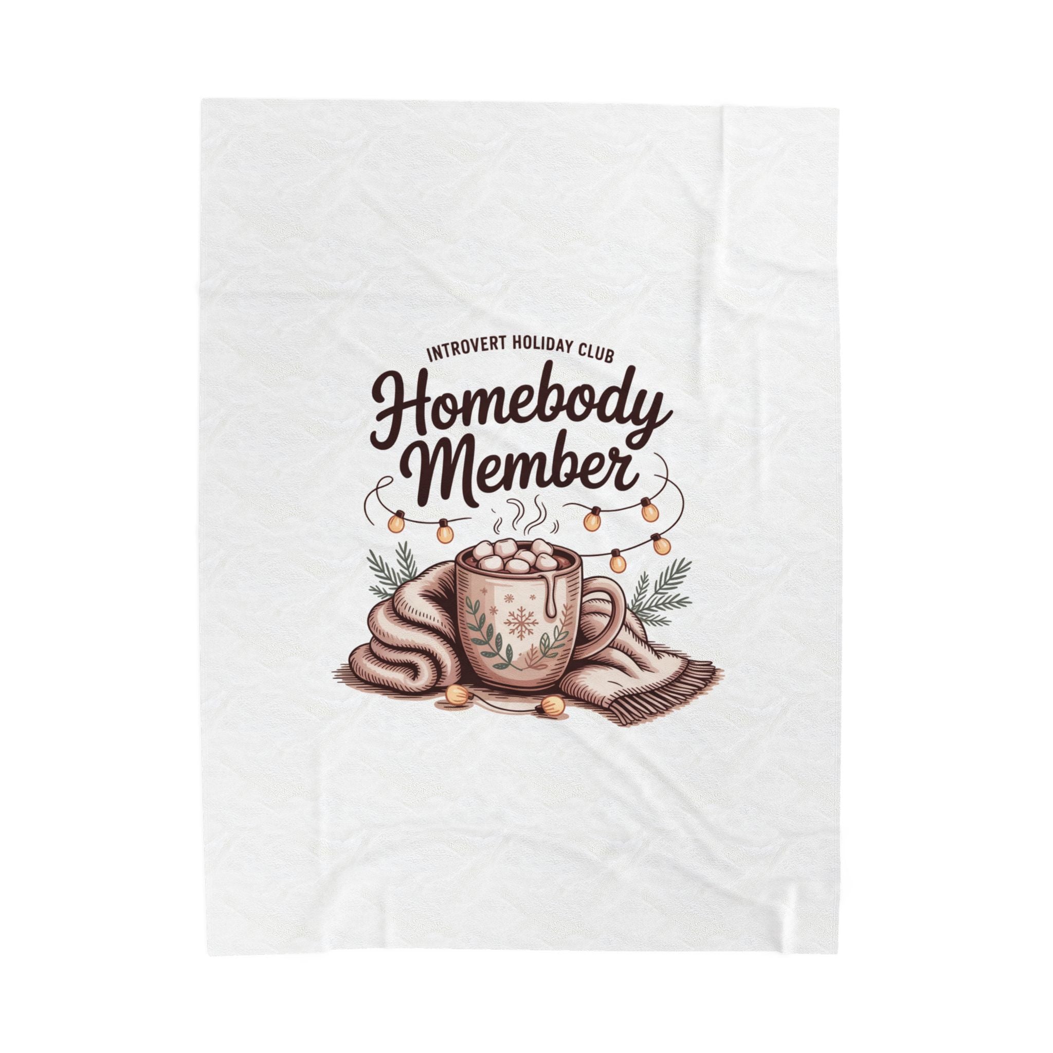 Homebody Member Velveteen Blanket | Introvert Holiday Club, cozy hygge