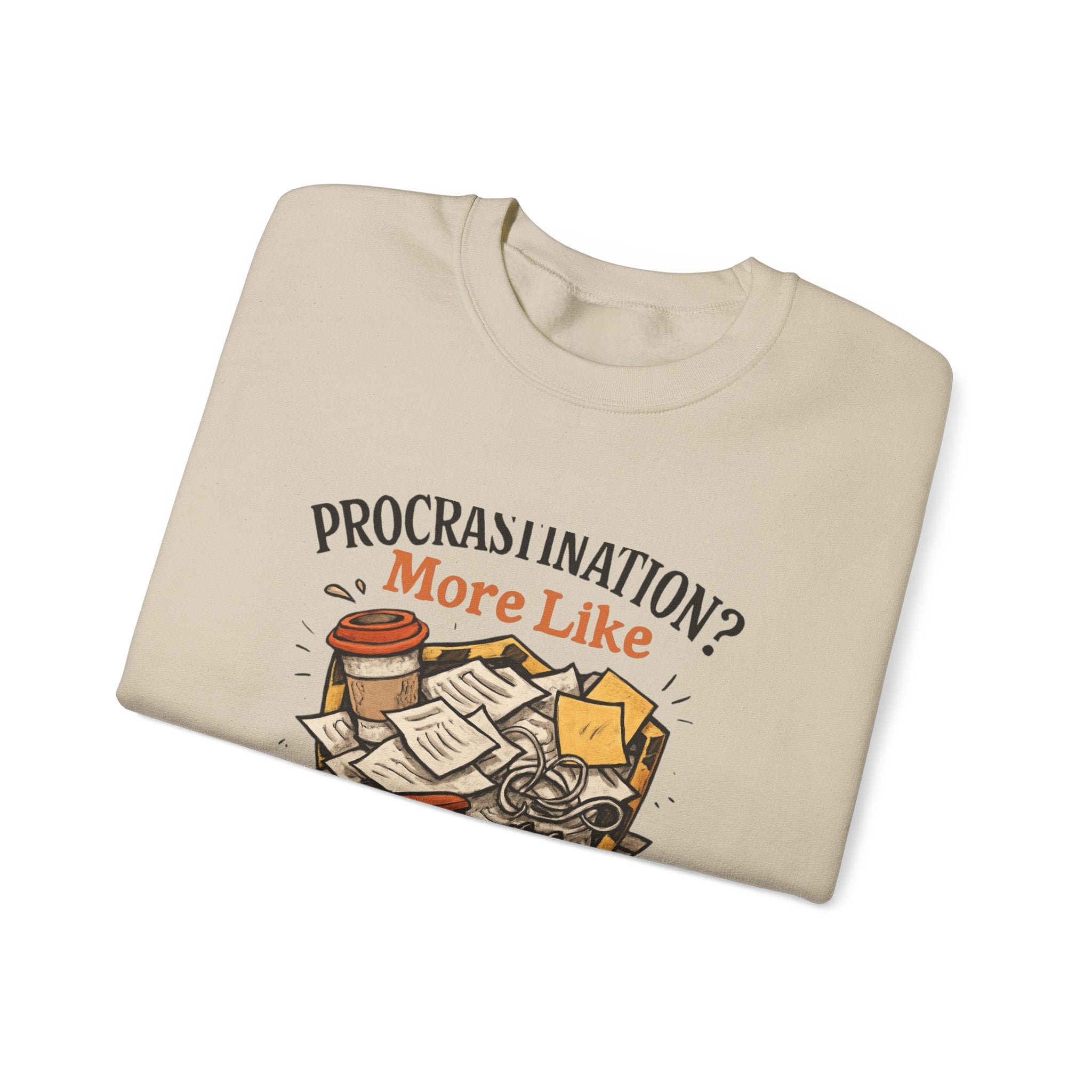 Crewneck Sweatshirt — "Procrastination? More Like Strategic Delay" Graphic