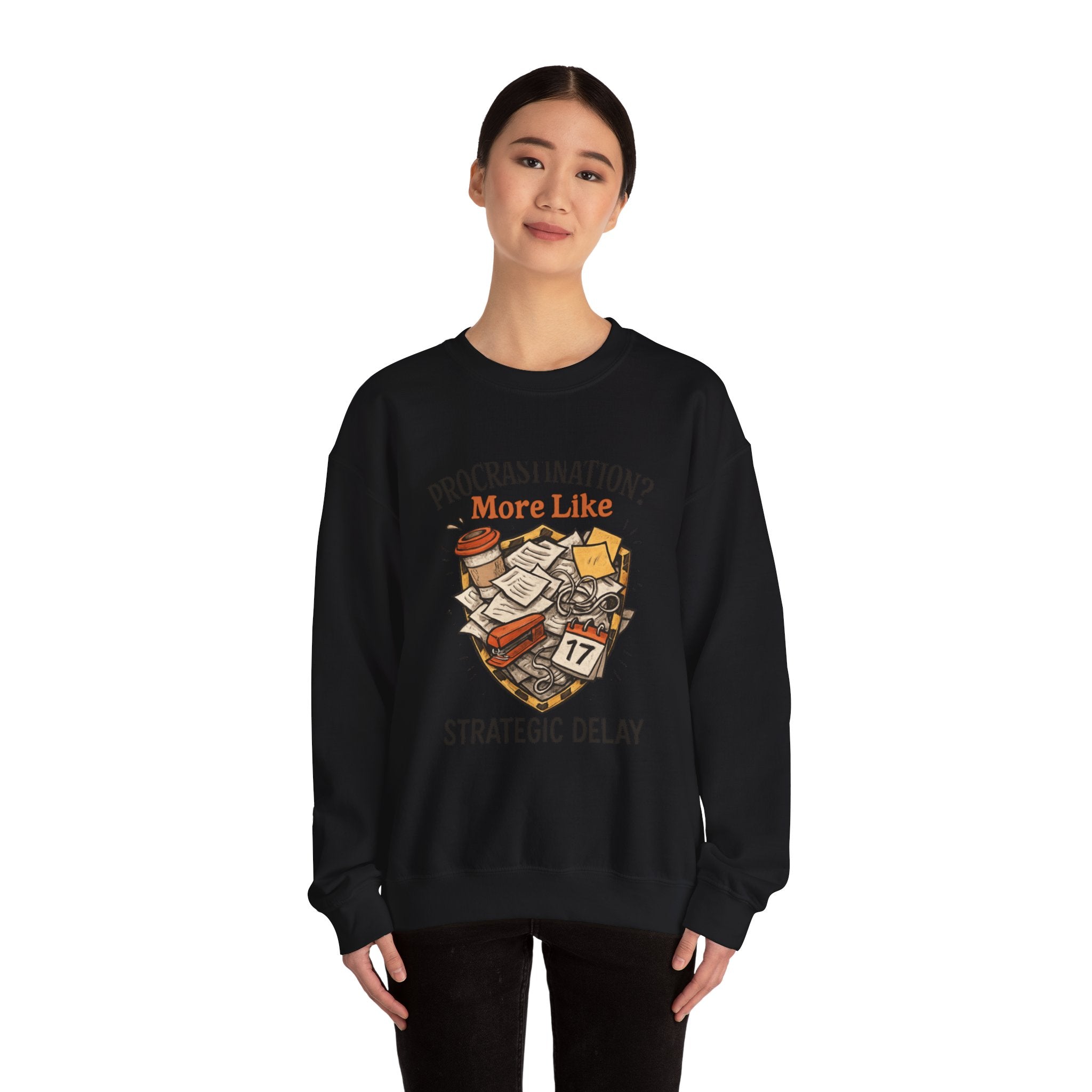 Crewneck Sweatshirt — "Procrastination? More Like Strategic Delay" Graphic
