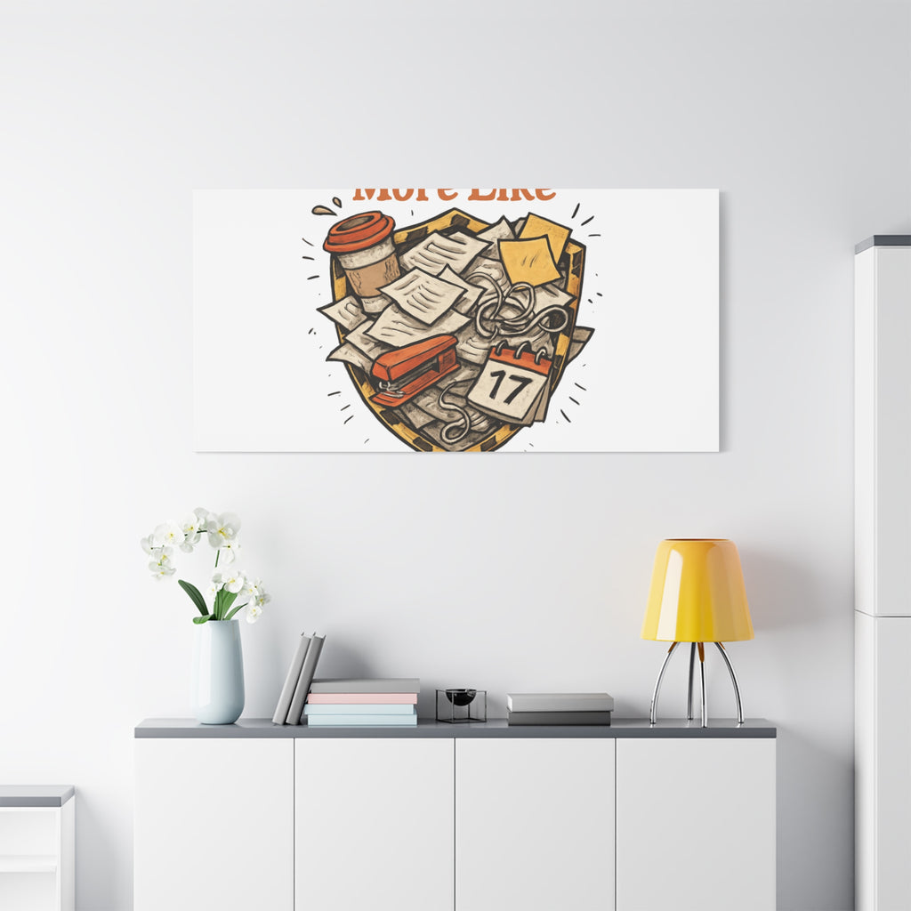 Procrastination? More Like Strategic Delay Canvas Wall Art