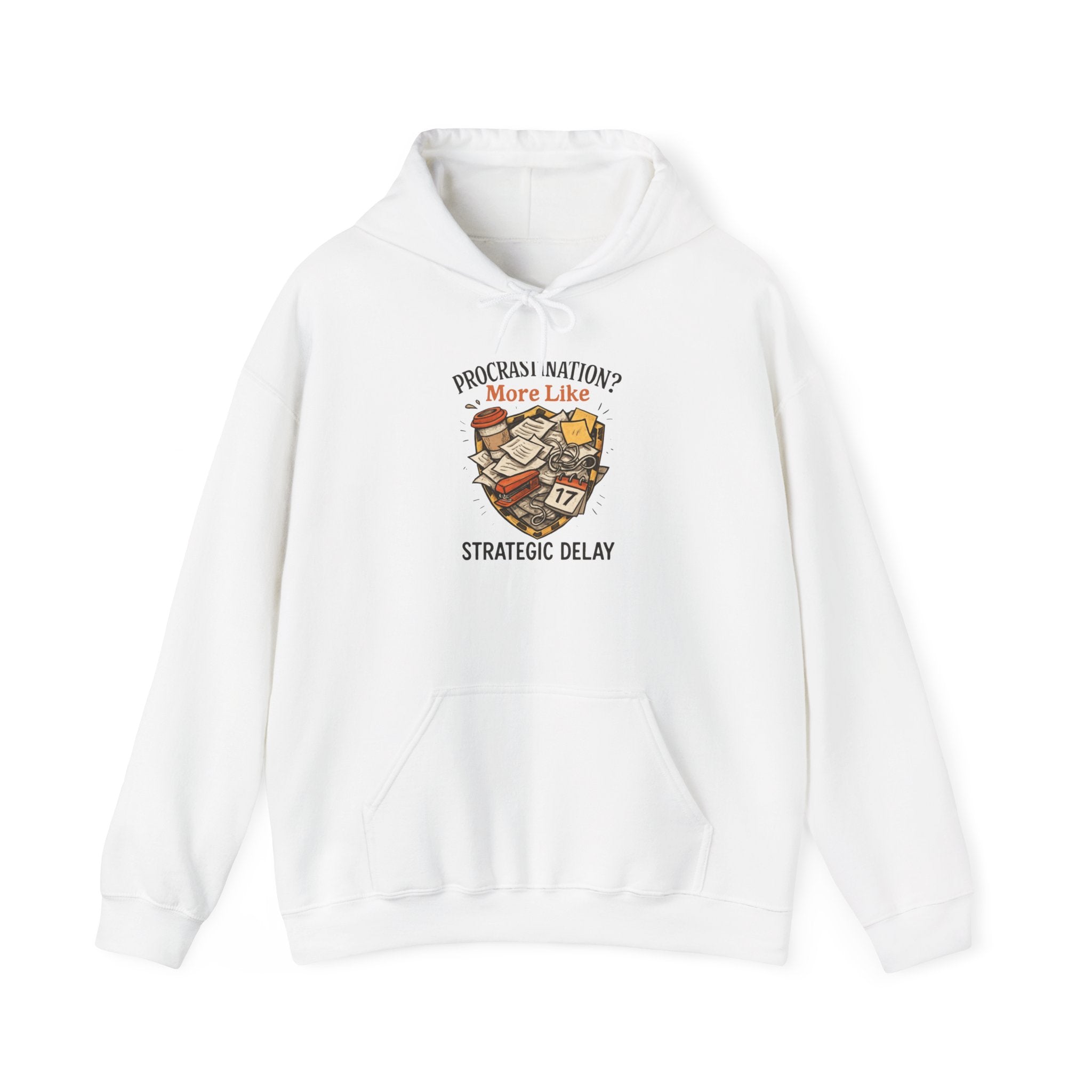 Hoodie — "Procrastination? More Like Strategic Delay" Funny Cozy Pullover