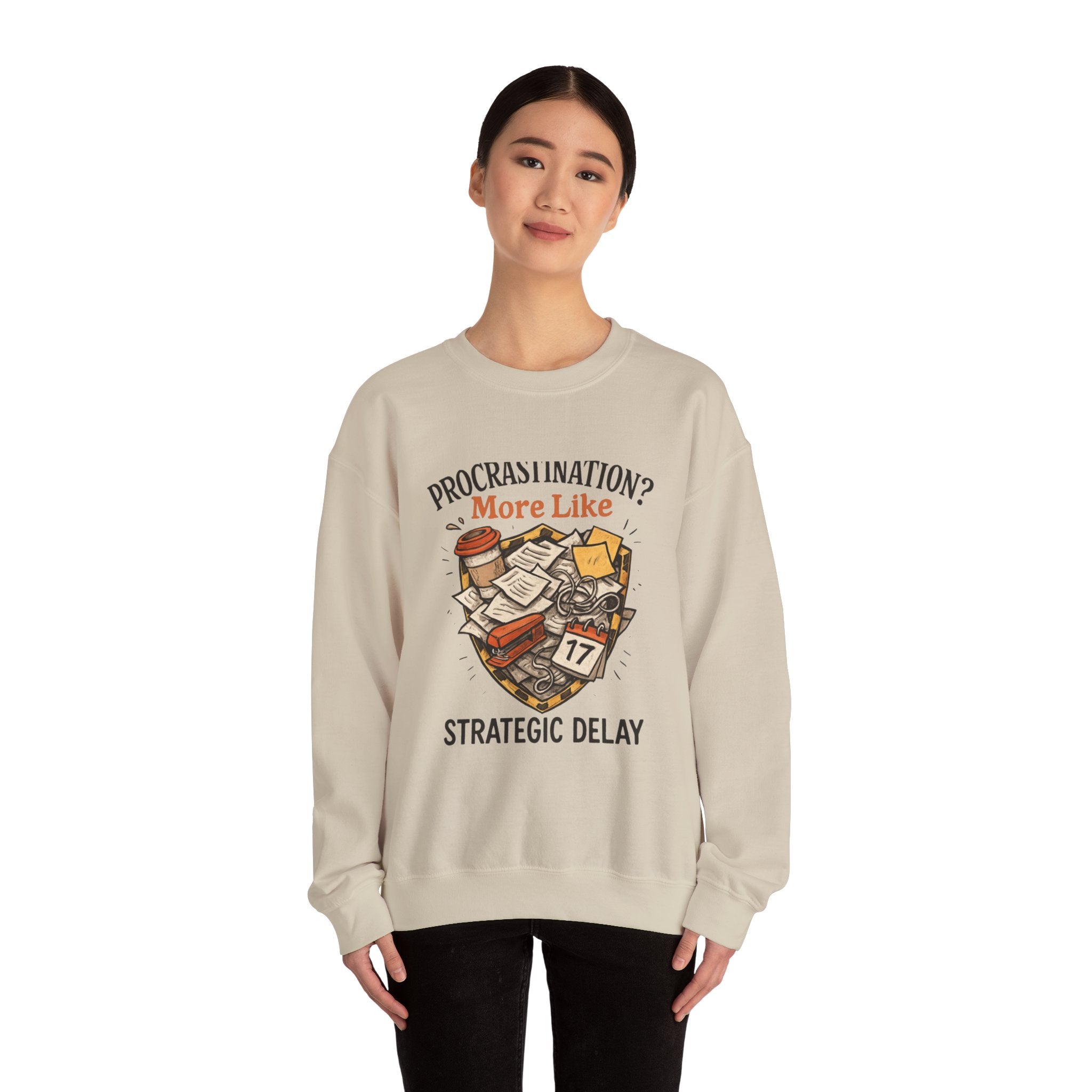 Crewneck Sweatshirt — "Procrastination? More Like Strategic Delay" Graphic